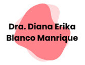 Dra. Diana Erika Blanco Manrique