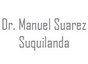 Dr. Manuel Suarez Suquilanda
