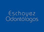 Eschoyez Odontólogos