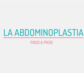 La abdominoplastia paso a paso