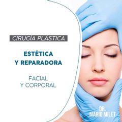 Cirugía estética y reparadora - Dr. Mario Eduardo Milet