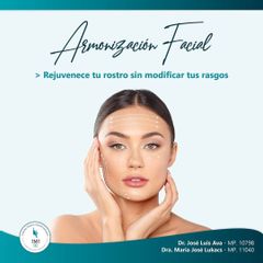 Armonizacion Facial: Devolve a tu rostro los años perdidos, tenemos los mejores tratamientos para ti