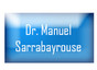 Dr. Manuel Sarrabayrouse