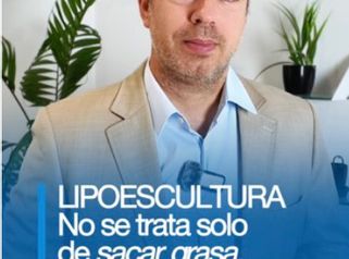 La lipoescultura no se trata solo de sacar grasa - Dr. Maximiliano Gil Miranda