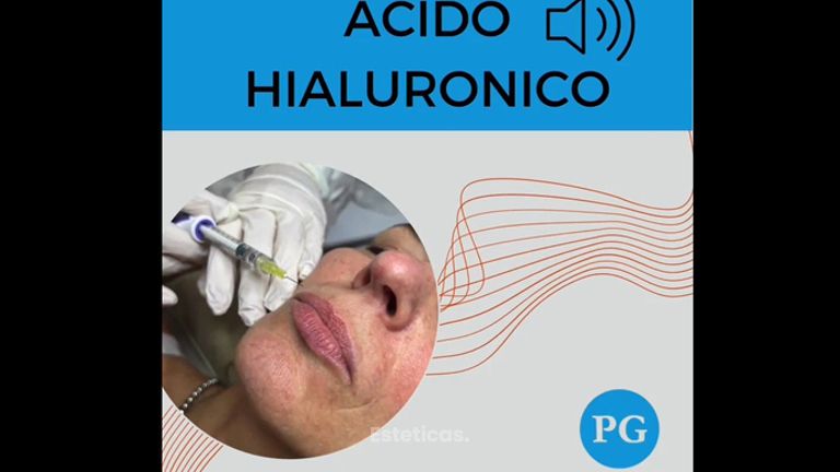 Ácido Hialurónico - Dra. Paula Granero